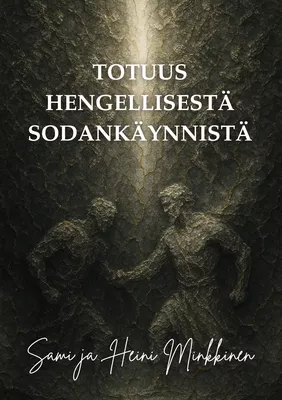 Totuus hengellisestä sodankäynnistä