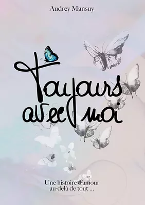 Toujours avec moi
