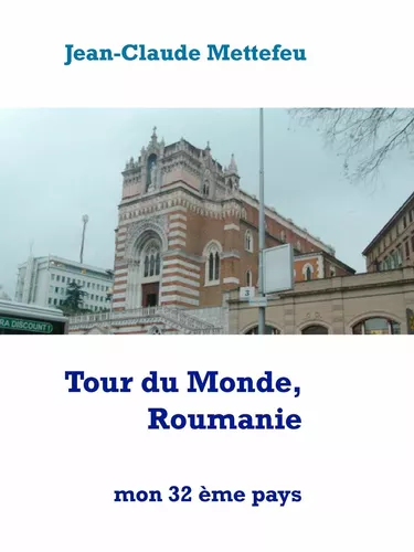 Tour du Monde, Roumanie