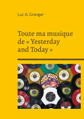 Toute ma musique de « Yesterday and Today »