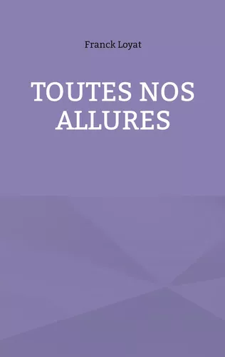Toutes nos allures