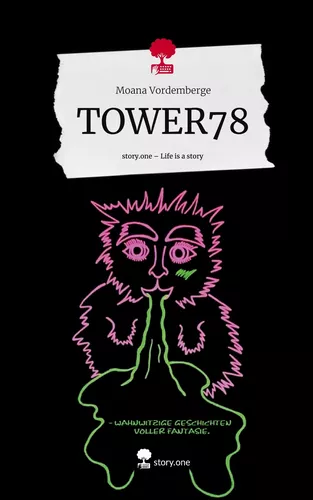 TOWER78. Life is a Story - story.one