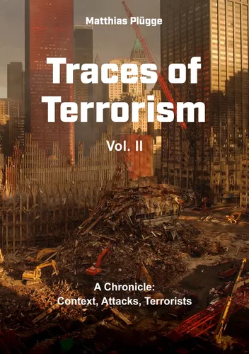 Traces of Terrorism, II
