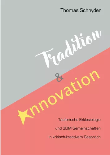 Tradition und Innovation