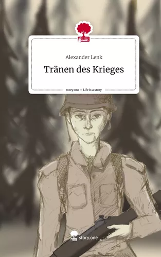 Tränen des Krieges. Life is a Story - story.one