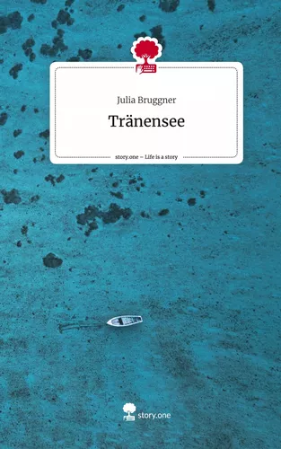 Tränensee. Life is a Story - story.one