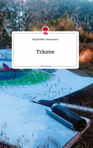 Träume. Life is a Story - story.one