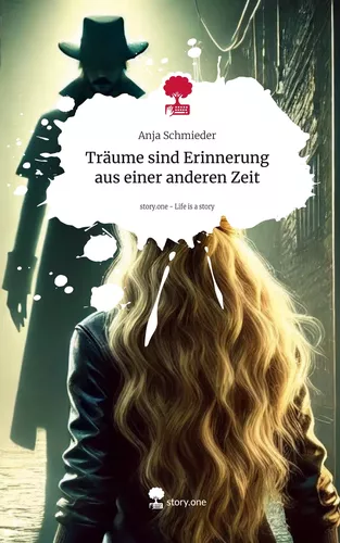 Träume sind Erinnerung aus einer anderen Zeit. Life is a Story - story.one