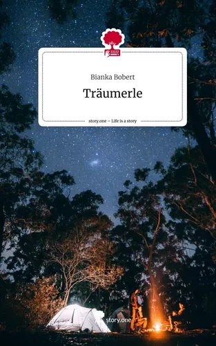 Träumerle. Life is a Story - story.one