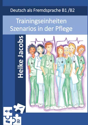 Trainingseinheiten Szenarios in der Pflege