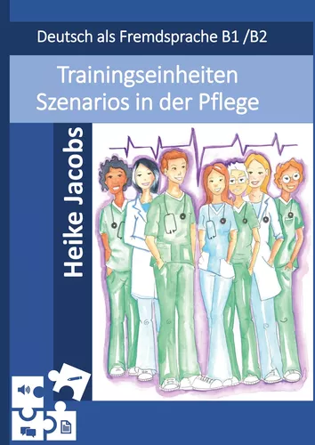 Trainingseinheiten Szenarios in der Pflege