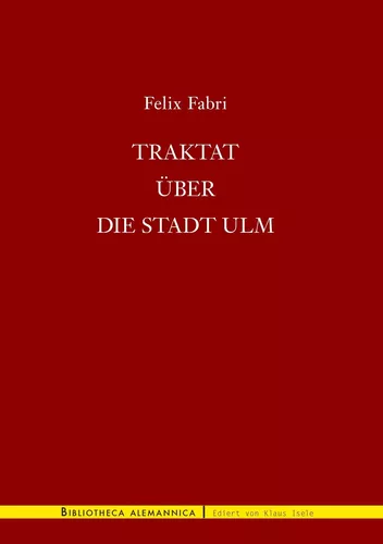 Traktat über die Stadt Ulm