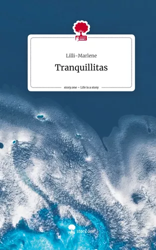 Tranquillitas. Life is a Story - story.one