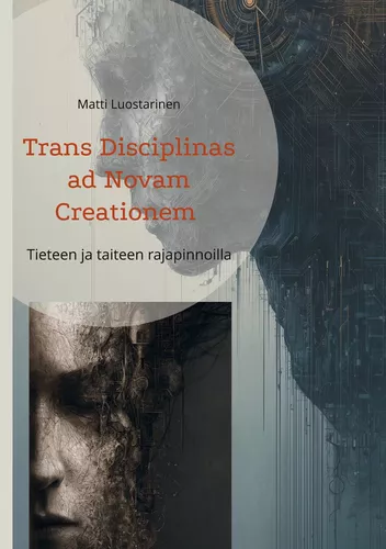 Trans Disciplinas ad Novam Creationem