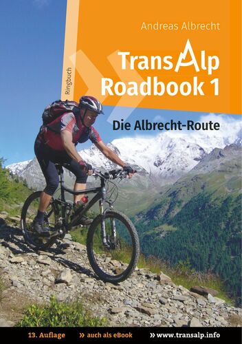 Transalp Roadbook 1: Die Albrecht-Route