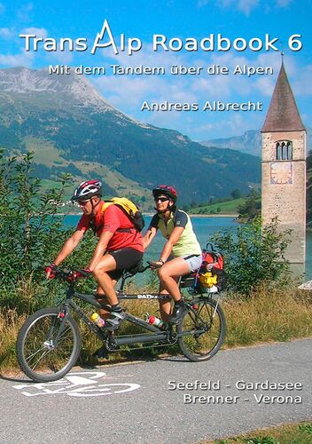Transalp Roadbook 6: Mit dem Tandem über die Alpen