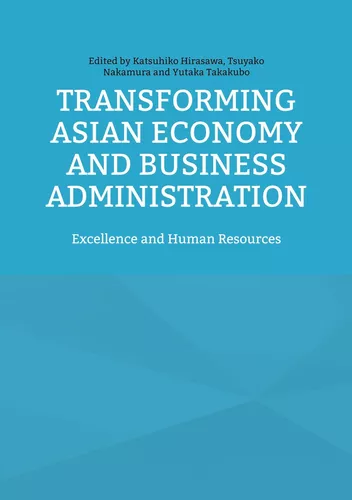 Transforming Asian Economy and Business Administration