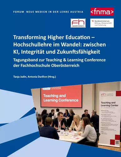 Transforming Higher Education - Hochschullehre im Wandel: zwischen KI, Integrität und Zukunftsfähigkeit