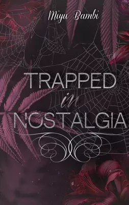 Trapped in Nostalgia