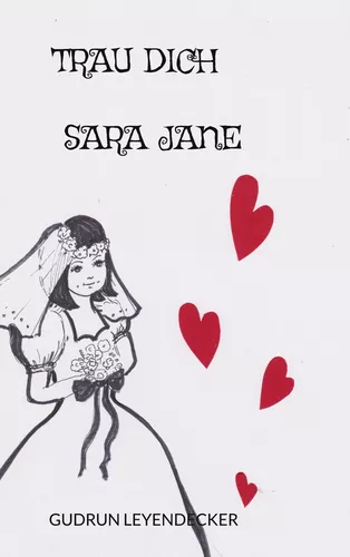 Trau Dich, Sarah Jane