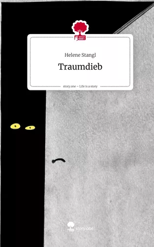 Traumdieb. Life is a Story - story.one