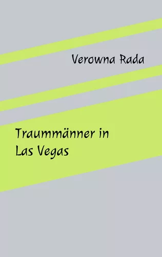Traummänner in Las Vegas