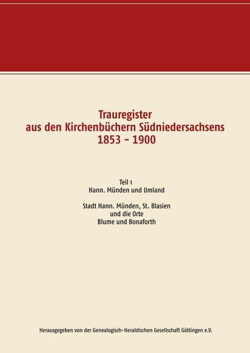 Trauregister aus den Kirchenbüchern Südniedersachsens 1853 - 1900