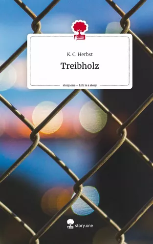 Treibholz. Life is a Story - story.one