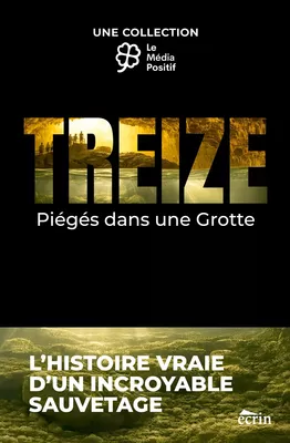 TREIZE