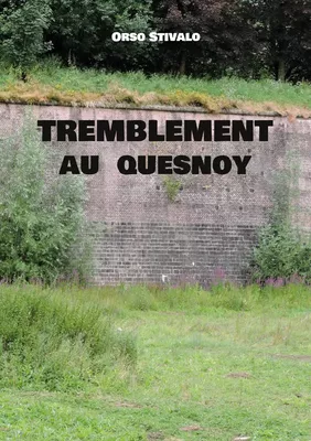 Tremblement au Quesnoy