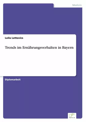 Trends im Ernährungsverhalten in Bayern