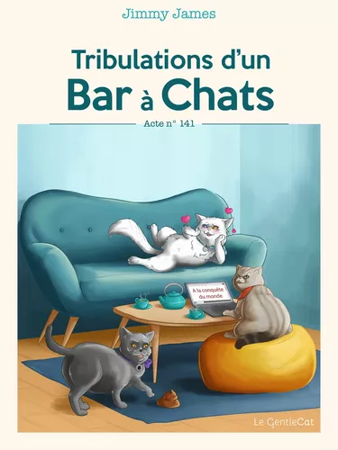Tribulations d'un Bar à Chats