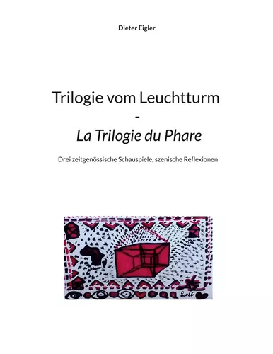 Trilogie vom Leuchtturm - La Trilogie du Phare