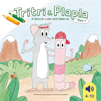 Tritri and Plapla - A story to color and listen to
