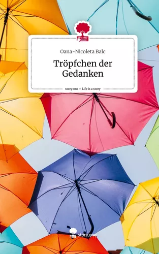 Tröpfchen der    Gedanken. Life is a Story - story.one
