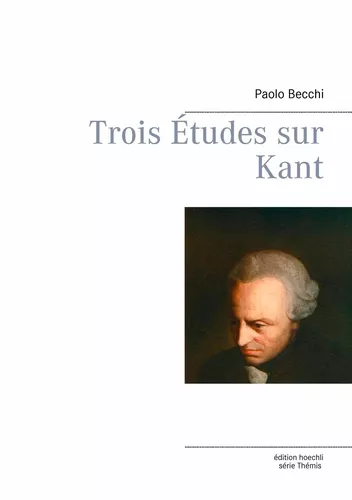 Trois Études sur Kant