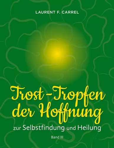 Trost-Tropfen der Hoffnung