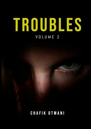 Troubles vol. 2