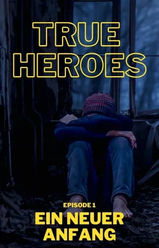 True Heroes