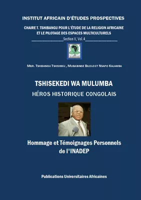 Tshisekedi wa Mulumba Héros Historique Congolais