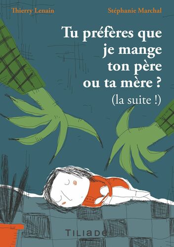tu préfères que je mange ton père ou ta mère ? la suite !