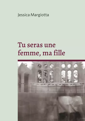 Tu seras une femme, ma fille