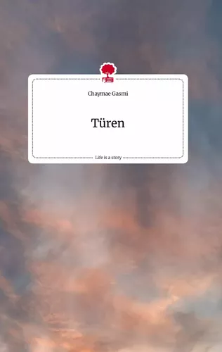 Türen. Life is a Story - story.one