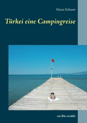Türkei eine Campingreise