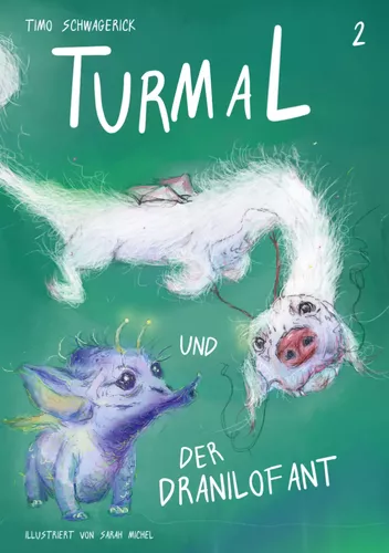 Turmal und der Dranilofant