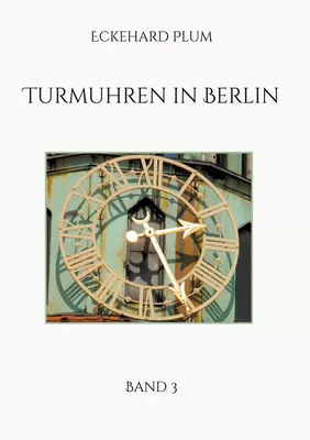 Turmuhren in Berlin