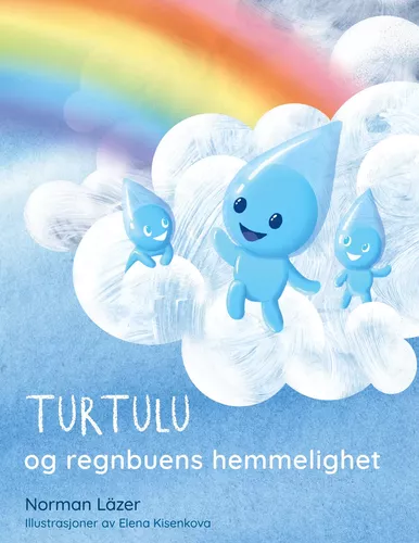 Turtulu og regnbuens hemmelighet