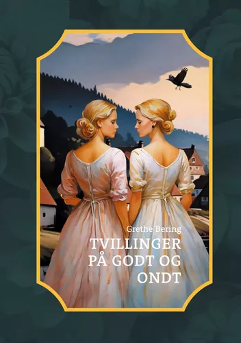 Tvillinger på godt og ondt