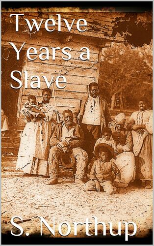 Twelve Years A Slave