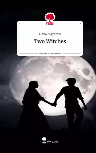 Two Witches. Life is a Story - story.one